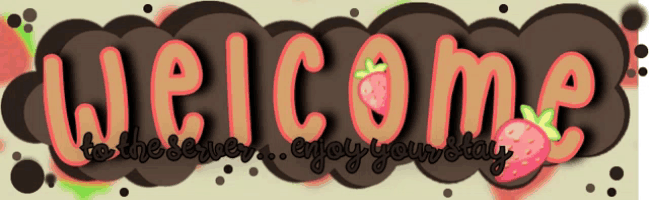 a sign that says welcome to the server enjoy your stay with a strawberry on it