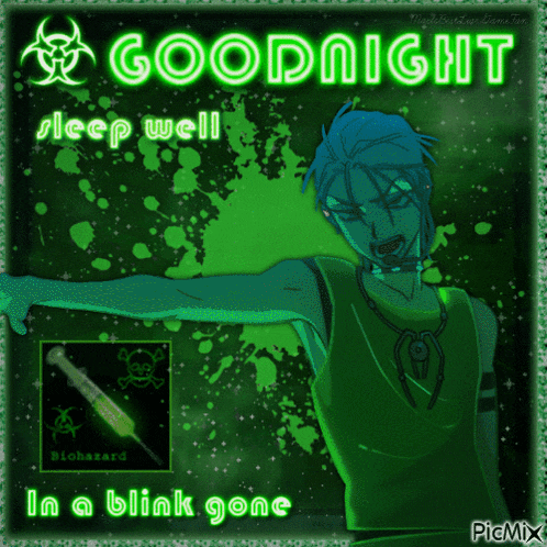 a poster that says goodnight sleep well and in a blink gone