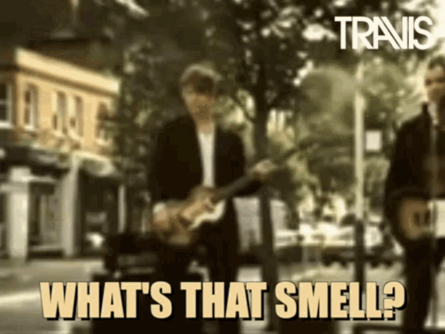 Travis Dougie Payne GIF - Travis Dougie Payne Whats That Smell GIFs
