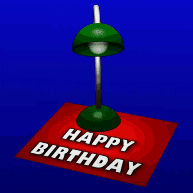 a happy birthday card with a green lamp on top