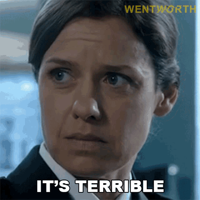 Its Terrible Vera Bennett GIF - Its Terrible Vera Bennett Wentworth GIFs