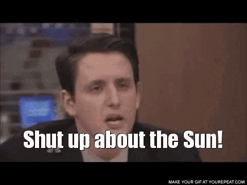 The Office Shut Up About The Sun GIF - The Office Shut Up About The Sun Shut Up GIFs