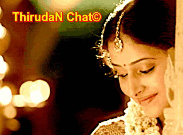 a picture of a woman with the words thirudan chat written above her