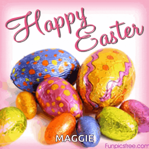 a happy easter card with colorful easter eggs and the name maggie