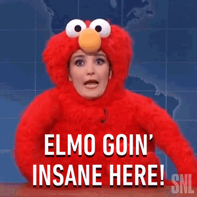 Elmo Goin Insane Here Elmo GIF - Elmo Goin Insane Here Elmo Saturday Night Live GIFs