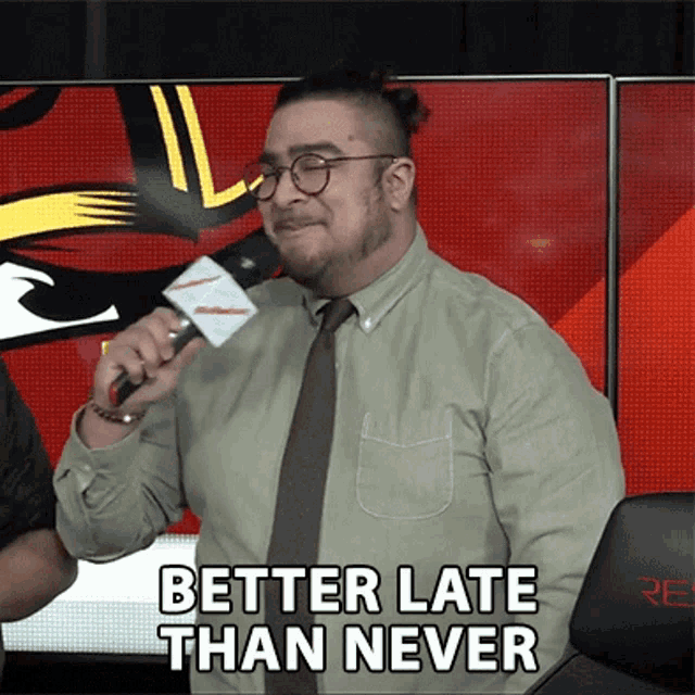 Better Late Than Never Me When Im Late GIF - Better Late Than Never Me When Im Late At Least GIFs