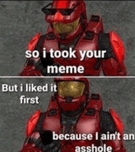 a red spartan is wearing sunglasses and a helmet and talking about taking a meme .