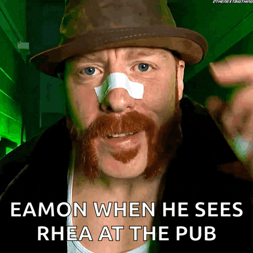 a man with a bandage on his nose says eamon when he sees rhea at the pub ..