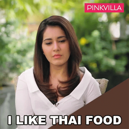 I Like Thai Food Raashi Khanna GIF
