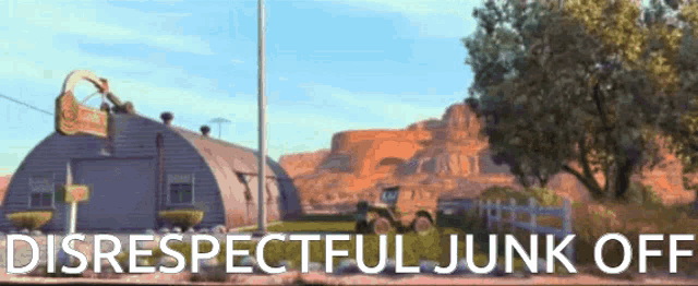 a sign that says disrespectful junk off in front of a desert