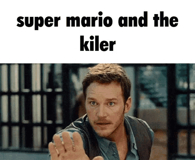 a picture of a man with the words super mario and the killer on it