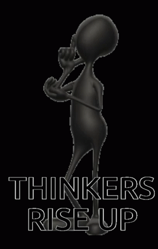 Thinkers Thinkersriseup GIF - Thinkers Thinkersriseup Thinking GIFs