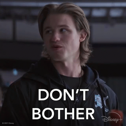 Dont Bother Coach T GIF - Dont Bother Coach T The Mighty Ducks Game Changers GIFs