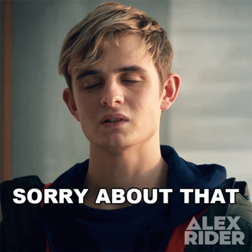Sorry About That Alex Rider GIF - Sorry About That Alex Rider Apologise GIFs