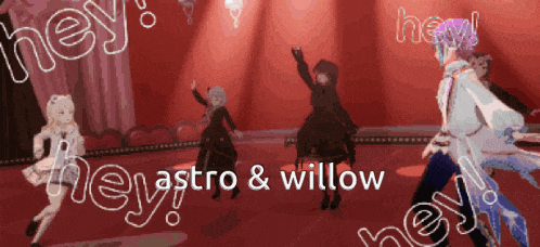 a group of people are dancing on a stage with the words hey astro and willow above them
