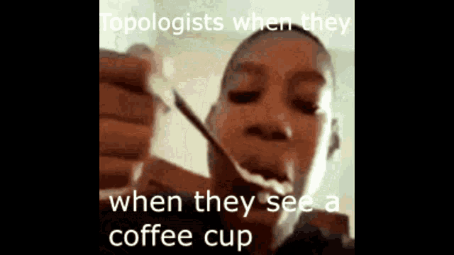 Me When See A Whencoffee Cup The GIF - Me When See A Whencoffee Cup The Topologist GIFs