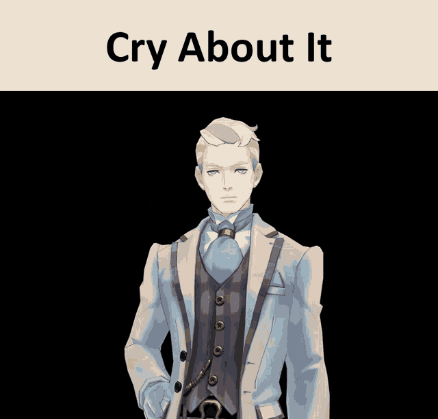a man in a suit and tie with the words cry about it behind him