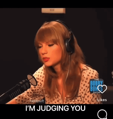 Taylor Swift Im Judging You GIF - Taylor Swift Im Judging You Taylor Im Judging You GIFs
