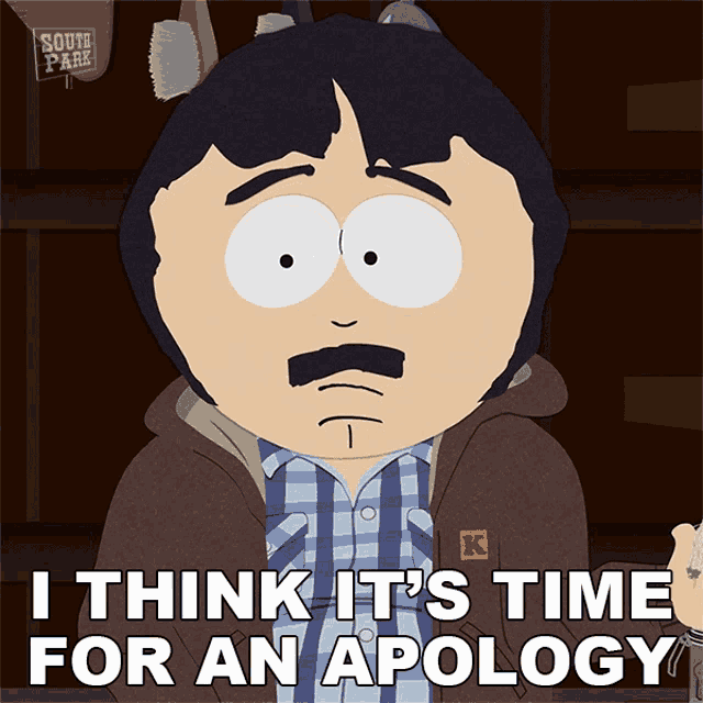 I Think Its Time For An Apology Randy Marsh GIF - I Think Its Time For An Apology Randy Marsh South Park GIFs