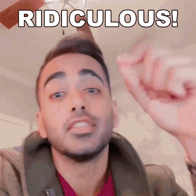a man is making a funny face and saying ridiculous !