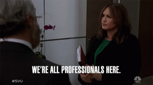 Were All Professionals Here Professionals GIF - Were All Professionals Here Professionals Experts GIFs