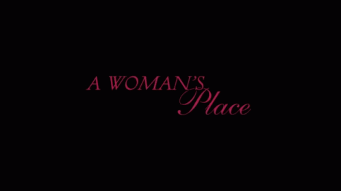 A Woman'S Place Is In Control GIF - A Womans Place Is In Control GIFs