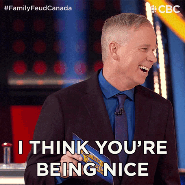 I Think Youre Being Nice Gerry Dee GIF - I Think Youre Being Nice Gerry Dee Family Feud Canada GIFs