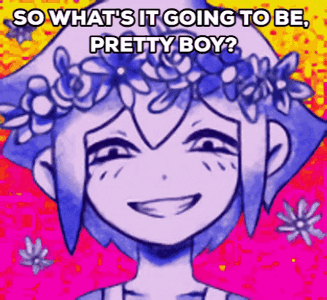 a picture of a girl with a flower crown on her head with the caption so what 's it going to be pretty boy ?