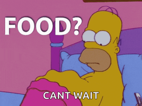 homer simpson laying in bed with the words food cant wait