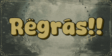 a sign that says ' regras !! ' on it