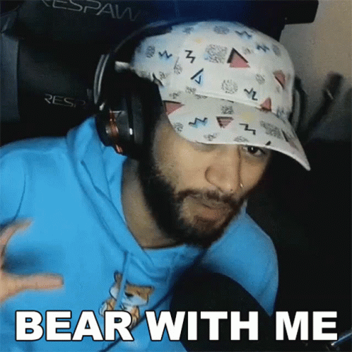 Bear With Me Proofy GIF - Bear With Me Proofy Put Up With Me GIFs