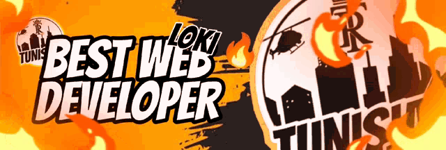 a poster that says " best web developer " and " loki tunisie "