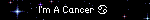 a black background with the words i 'm a cancer