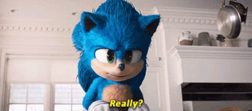 Sonic Really GIF - Sonic Really Sonic The Hedgehog GIFs