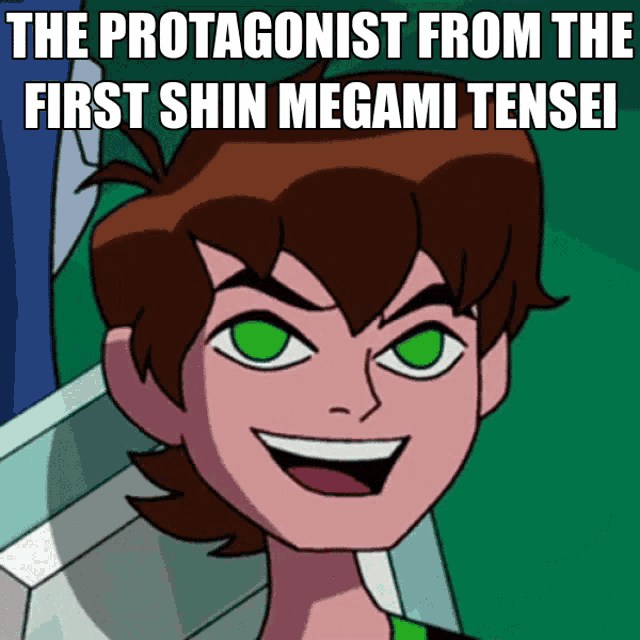 a cartoon character with green eyes and a caption that says the protagonist from the first shin megami tensei