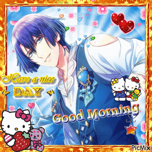 a picture of a man with hello kitty and hearts says have a nice day and good morning