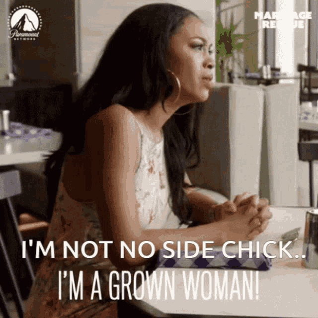 Not No Side Chick Im A Grown Woman GIF - Not No Side Chick Im A Grown Woman Not A Side Chick GIFs
