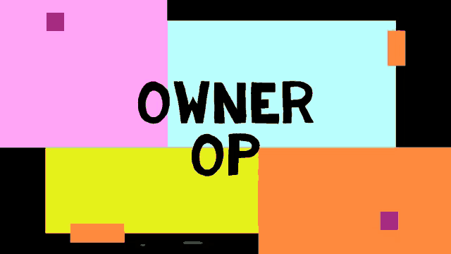 a colorful sign that says owner op in black letters