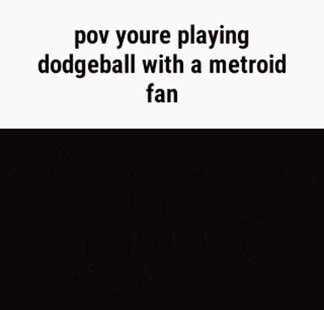 Metrioid Fan Metroid GIF - Metrioid Fan Metroid Dodgeball GIFs