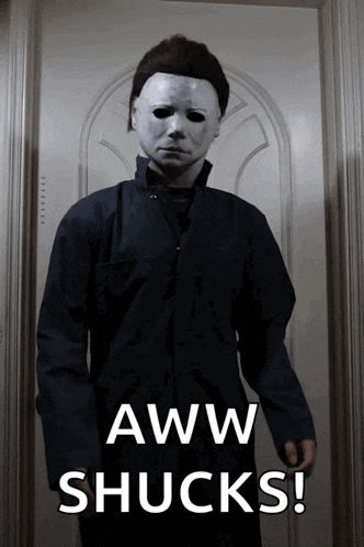 a man in a mask stands in front of a door with the words aww shucks written below him