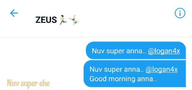 a screenshot of a text message between zeus and nuv super anna