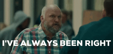 a man in a plaid shirt is talking to another man and says `` i 've always been right ''