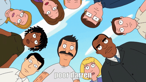 a group of cartoon characters standing in a circle with poor darren written on the bottom