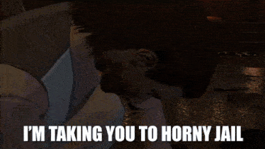 a cartoon of a man and a bear with the words i 'm taking you to horny jail