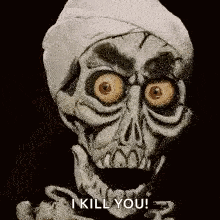 a skeleton with a bandaged head is saying `` i kill you ! ''