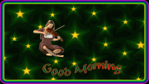 Good Morning Violin GIF - Good Morning Violin Stars GIFs