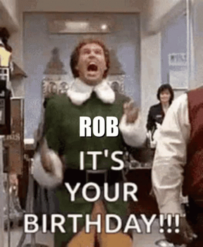 Happy Birthday Happy Birthday Elf Rob GIF - Happy Birthday Happy Birthday Elf Rob GIFs