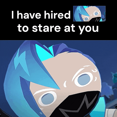a poster that says i have hired to stare at you with a cartoon character
