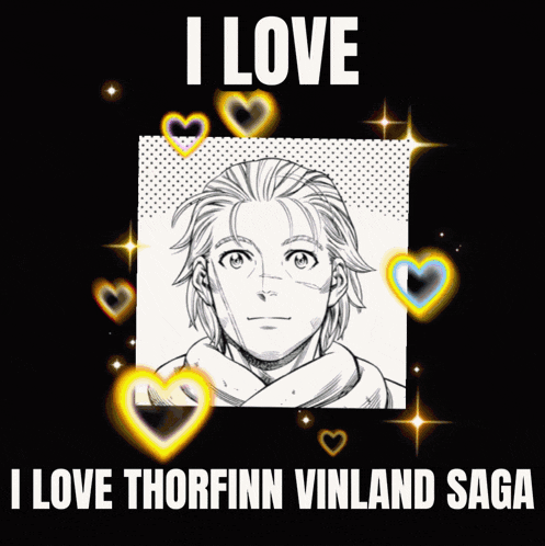 a poster that says i love thorfinn vinland saga with a picture of thorfinn vinland saga