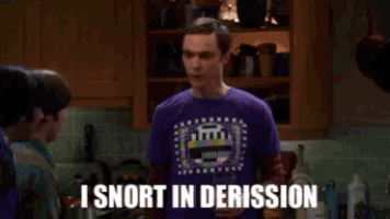 Jim Parsons I Snort In Derission GIF - Jim Parsons I Snort In Derission Sheldon GIFs